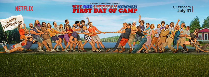 Wet+Hot+American+Summer+First+Day+of+Camp+poster