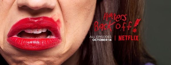 14 Ekim - Haters Back Off (1. sezon) NETFLIX (tanıtım filmi)